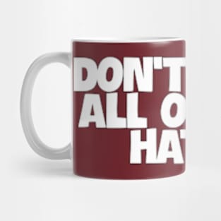 Keeping Tabs on the Hater Nation Mug